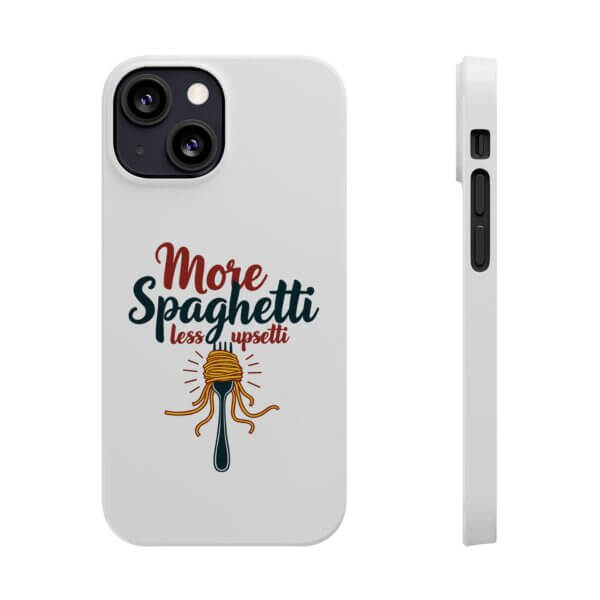 iPhone Slim Case - More Spaghetti Less Uppsetti - Image 3