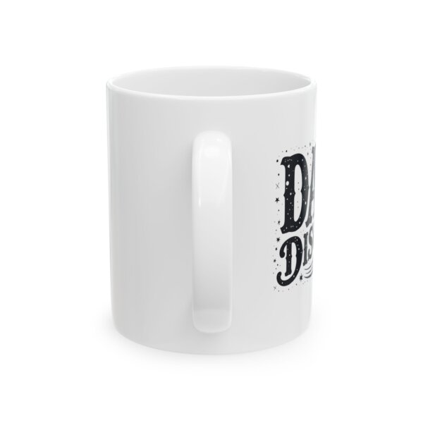 Dare to Discover Ceramic Mug - Image 3