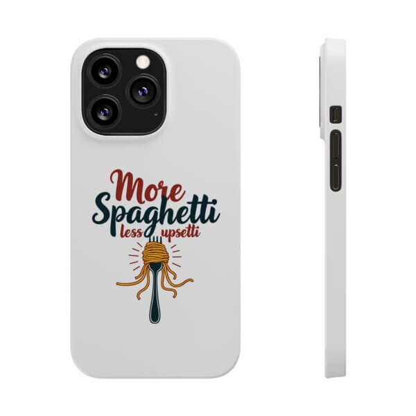 iPhone Slim Case - More Spaghetti Less Uppsetti - Image 4