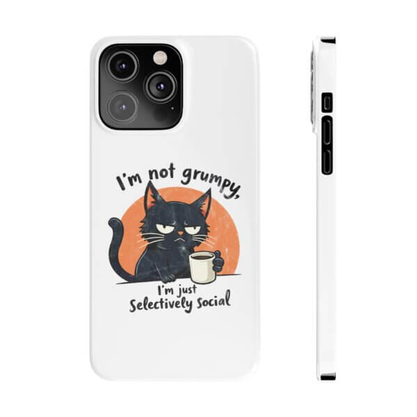 Not Grumpy, Just Selectively Social Slim Phone Case - Image 27