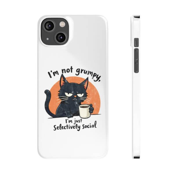 Not Grumpy, Just Selectively Social Slim Phone Case - Image 29