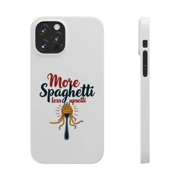 iPhone Slim Case - More Spaghetti Less Uppsetti - Image 6