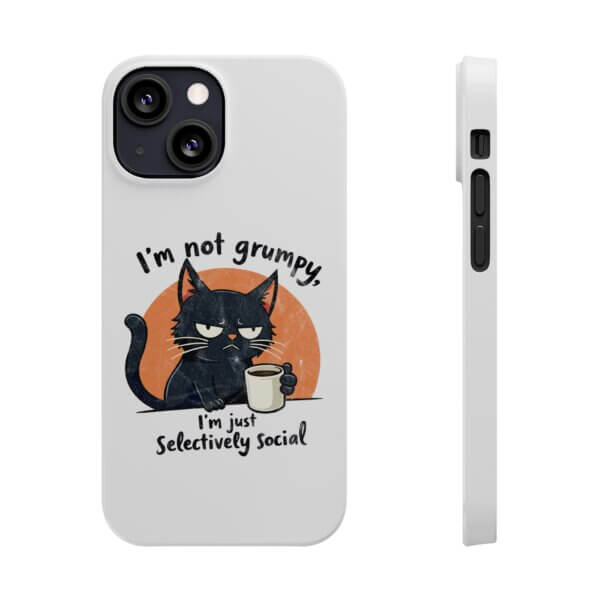 Not Grumpy, Just Selectively Social Slim Phone Case - Image 11