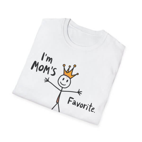 I'm Mom's Favorite T-Shirt - Image 2