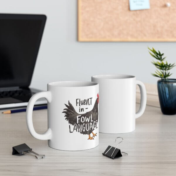 Chicken Mug - Fluent in Fowl Language - Image 3