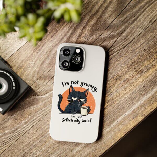 Not Grumpy, Just Selectively Social Slim Phone Case - Image 18