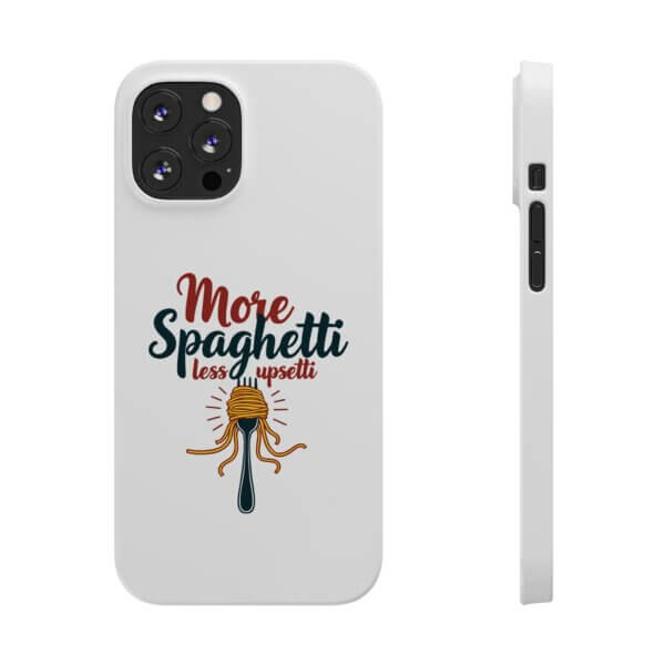 iPhone Slim Case - More Spaghetti Less Uppsetti - Image 8