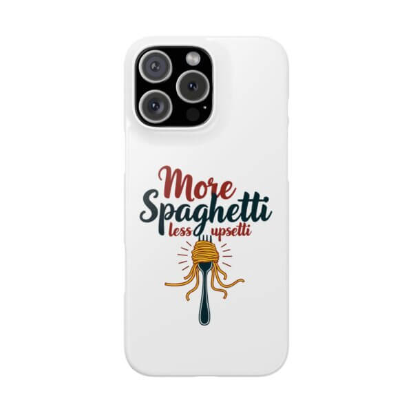 iPhone Slim Case - More Spaghetti Less Uppsetti - Image 20