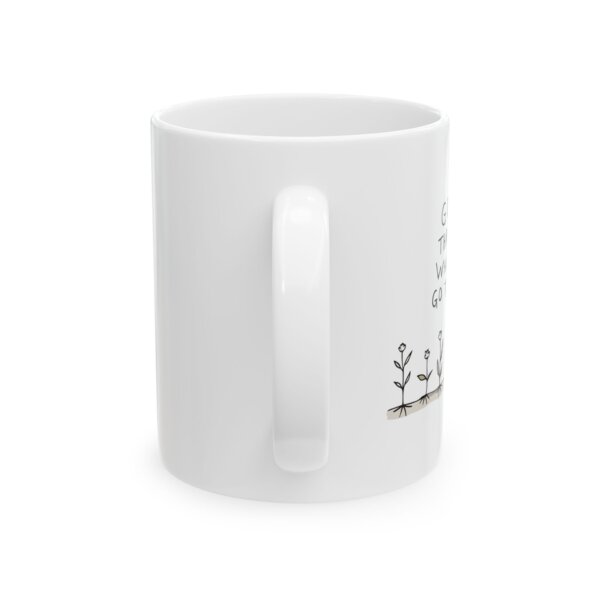 Grow Through What You Go Through Floral Ceramic Mug - Image 3