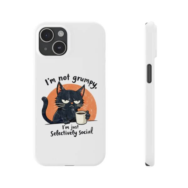 Not Grumpy, Just Selectively Social Slim Phone Case - Image 5