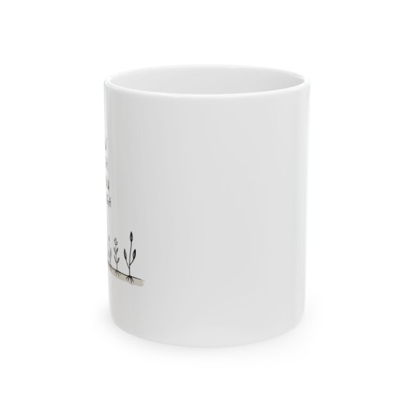 Grow Through What You Go Through Floral Ceramic Mug - Image 2