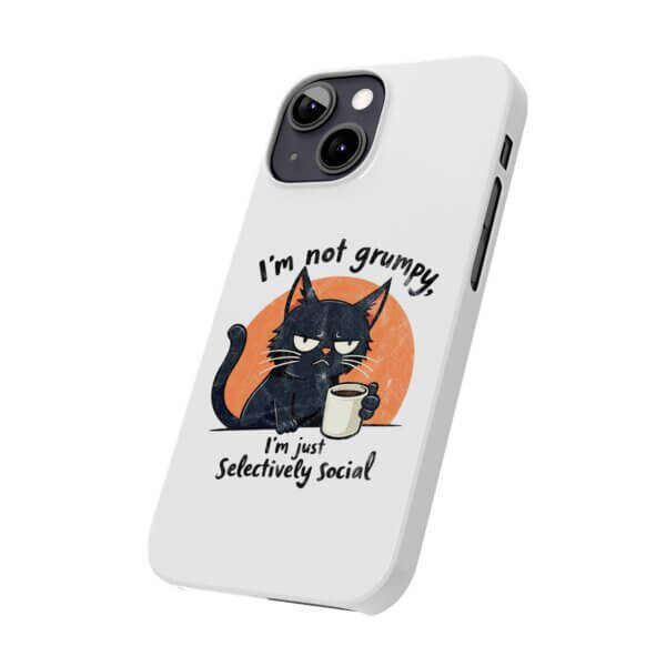 Not Grumpy, Just Selectively Social Slim Phone Case - Image 13