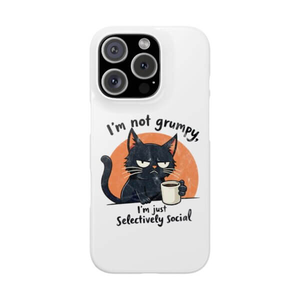 Not Grumpy, Just Selectively Social Slim Phone Case - Image 40