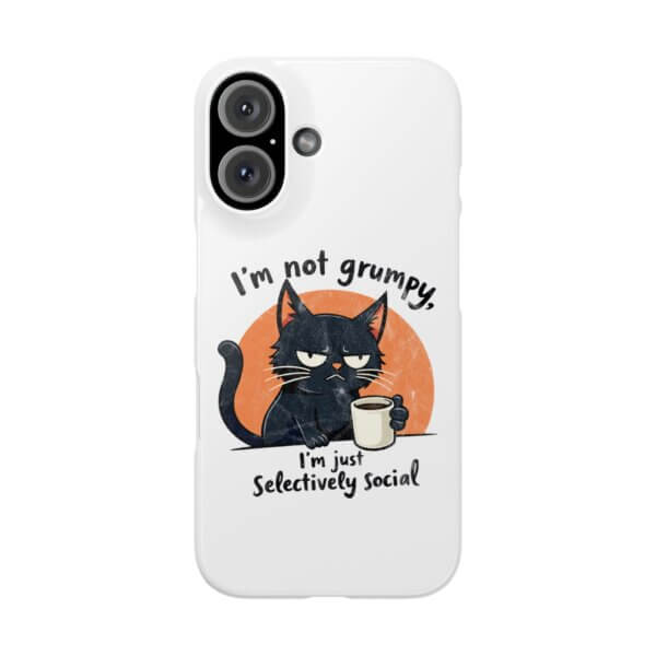 Not Grumpy, Just Selectively Social Slim Phone Case