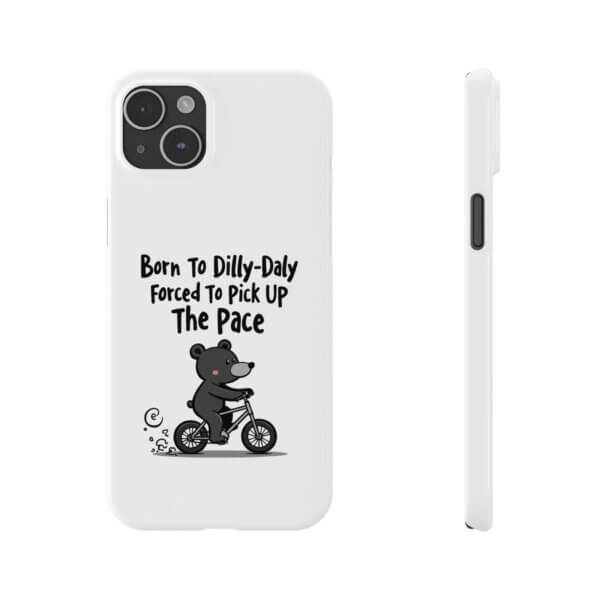 Born To Dilly Dally Slim iPhone Case - Black Bear Riding Bike - Image 14