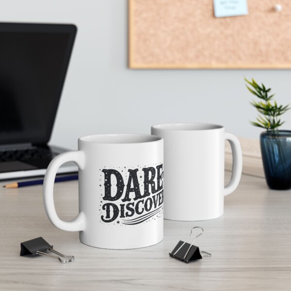 Dare to Discover Ceramic Mug - Image 4