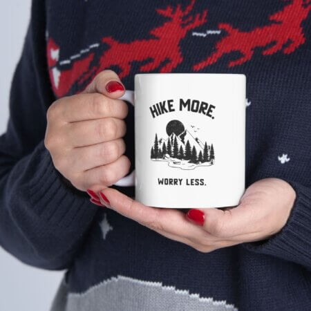 Hike More Worry Less Mug