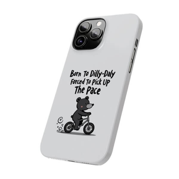 Born To Dilly Dally Slim iPhone Case - Black Bear Riding Bike - Image 5