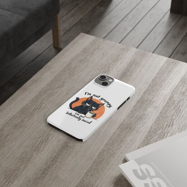 Not Grumpy, Just Selectively Social Slim Phone Case - Image 30