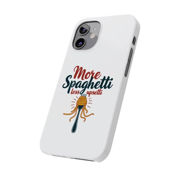 iPhone Slim Case - More Spaghetti Less Uppsetti - Image 7