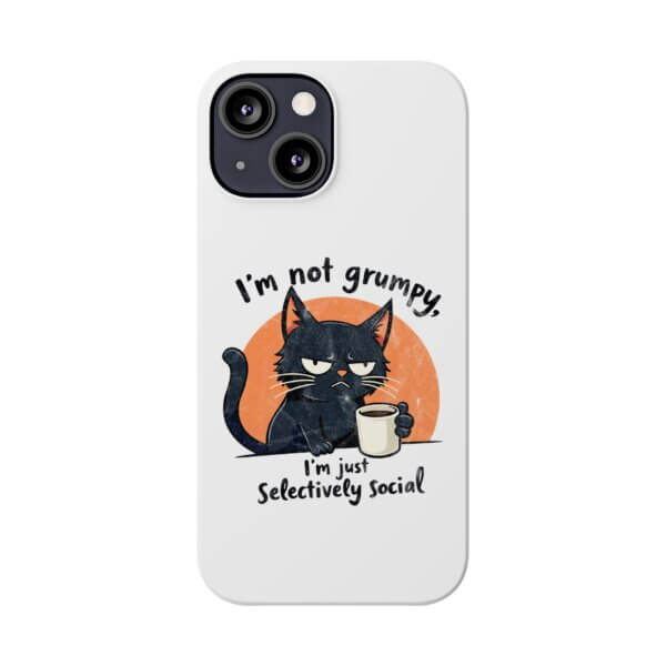 Not Grumpy, Just Selectively Social Slim Phone Case - Image 12