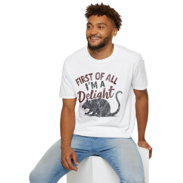 Sarcastic Angry Opossum T-Shirt - First Of All I'm A Delight