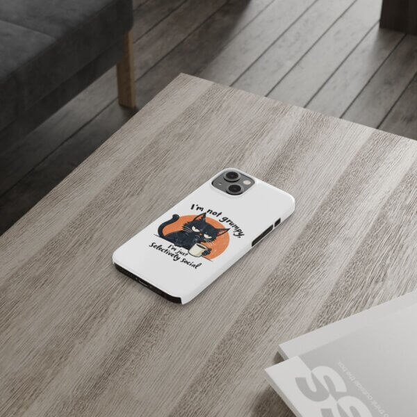 Not Grumpy, Just Selectively Social Slim Phone Case - Image 24