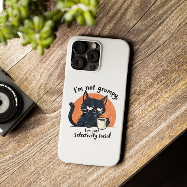 Not Grumpy, Just Selectively Social Slim Phone Case - Image 39