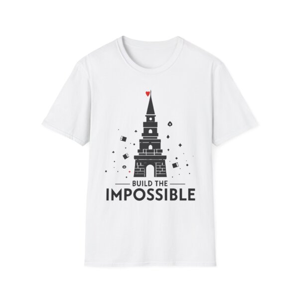 Build The Impossible Card Castle T-Shirt