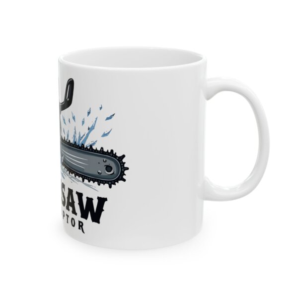 Chain Saw Ice Sculptor Mug - Image 4